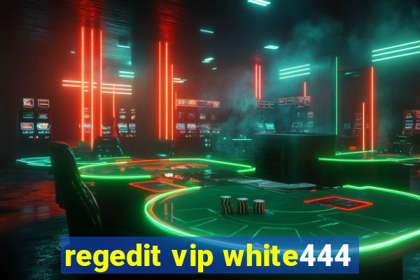 regedit vip white444